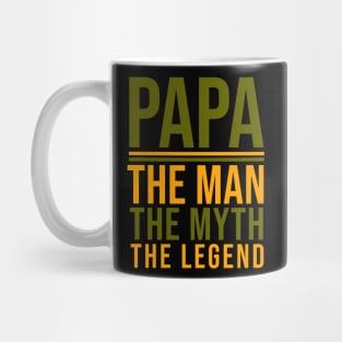 Papa the man the myth the legend Mug